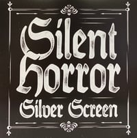 Image 1 of Silent Horror - Silver Screen (7") EP