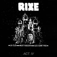 RIXE - Act IV 7"