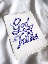Image 2 of God is Trans, A6 Print