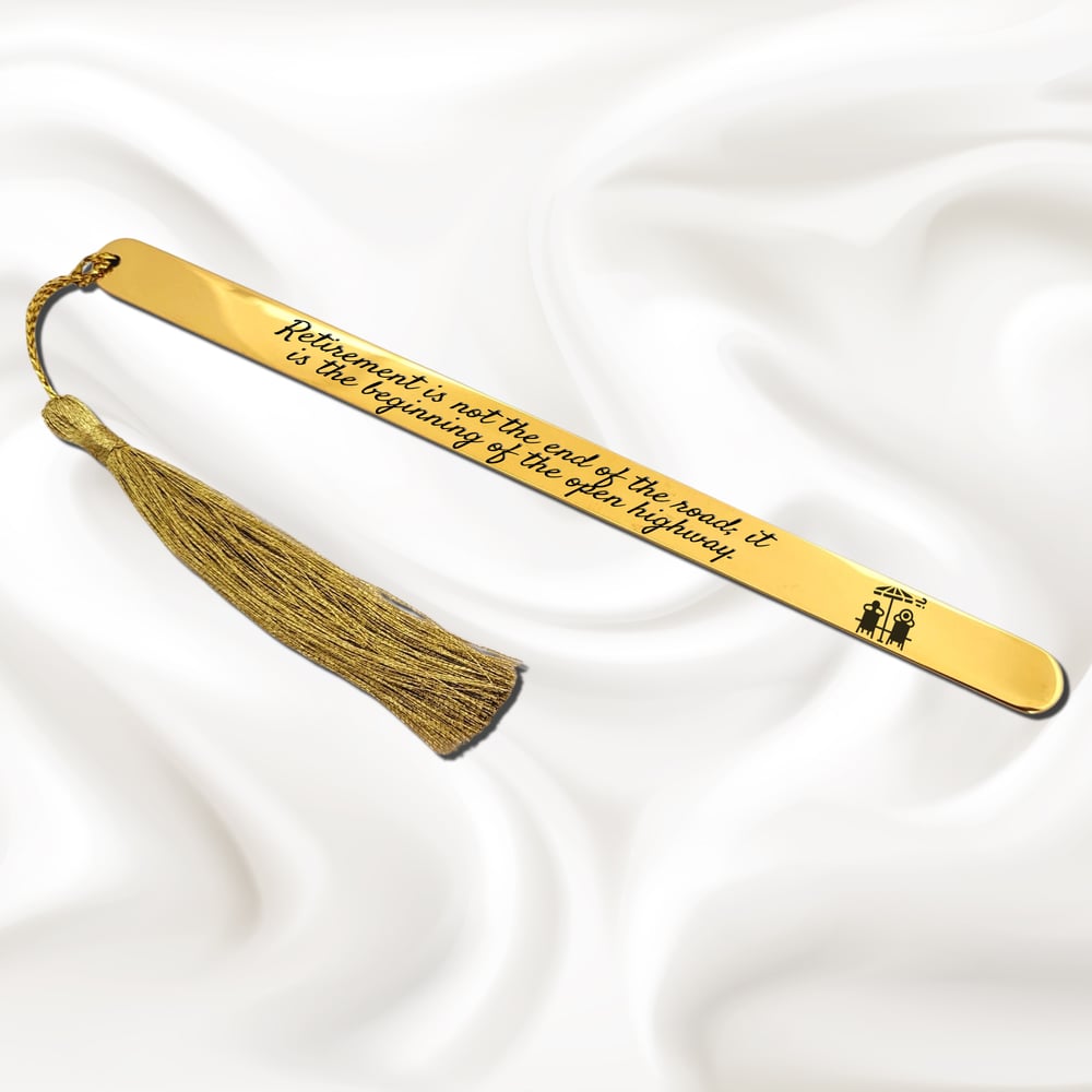 Image of Retirement is not the end of the road; it is the beginning of the open highway Slim Bookmarks.