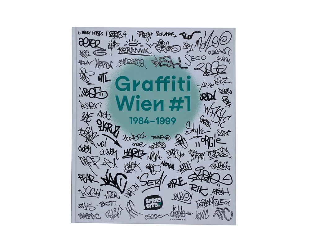 Graffiti Wien #1, 1984–1999