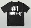 Number 1 MOTH-er tee
