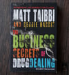 The Business Secrets of Drug Dealing: An Almost True Account, by Matt Taibbi