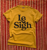 Image 1 of Le Sigh Tee