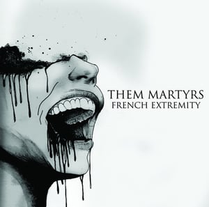 Image of Them Martyrs French Extremity CD ONLY