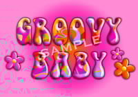 GROOVY BABY