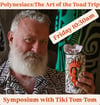 Polynesiacs: The Artist Road Trip with Tiki Tom Tom (Friday 10:30am)