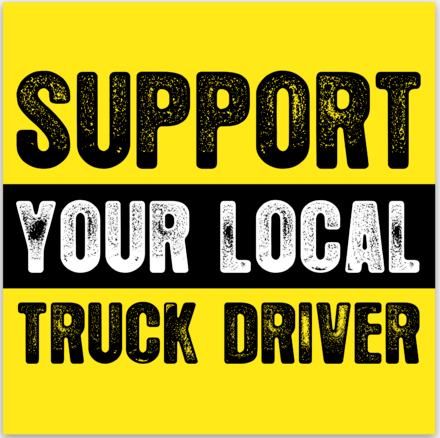 Image of Support Your Local Truck Driver 3" x  3"