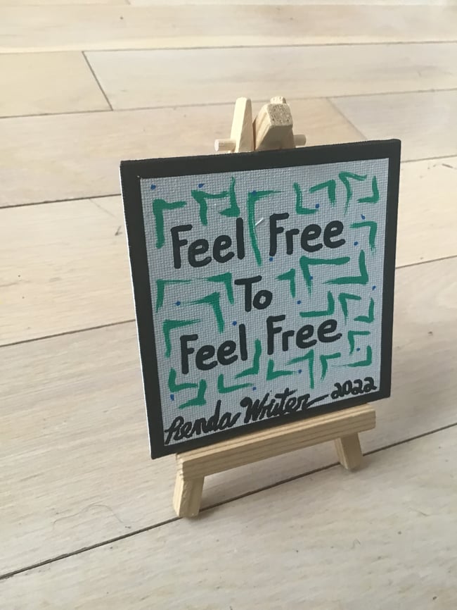 4” x 4” Canvas Panel with Easel • Feel Free to Feel Free