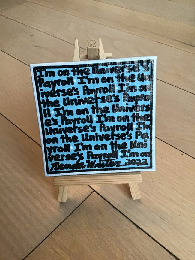 4” x 4” Canvas Panel with Easel • I’m On The Universe’s….