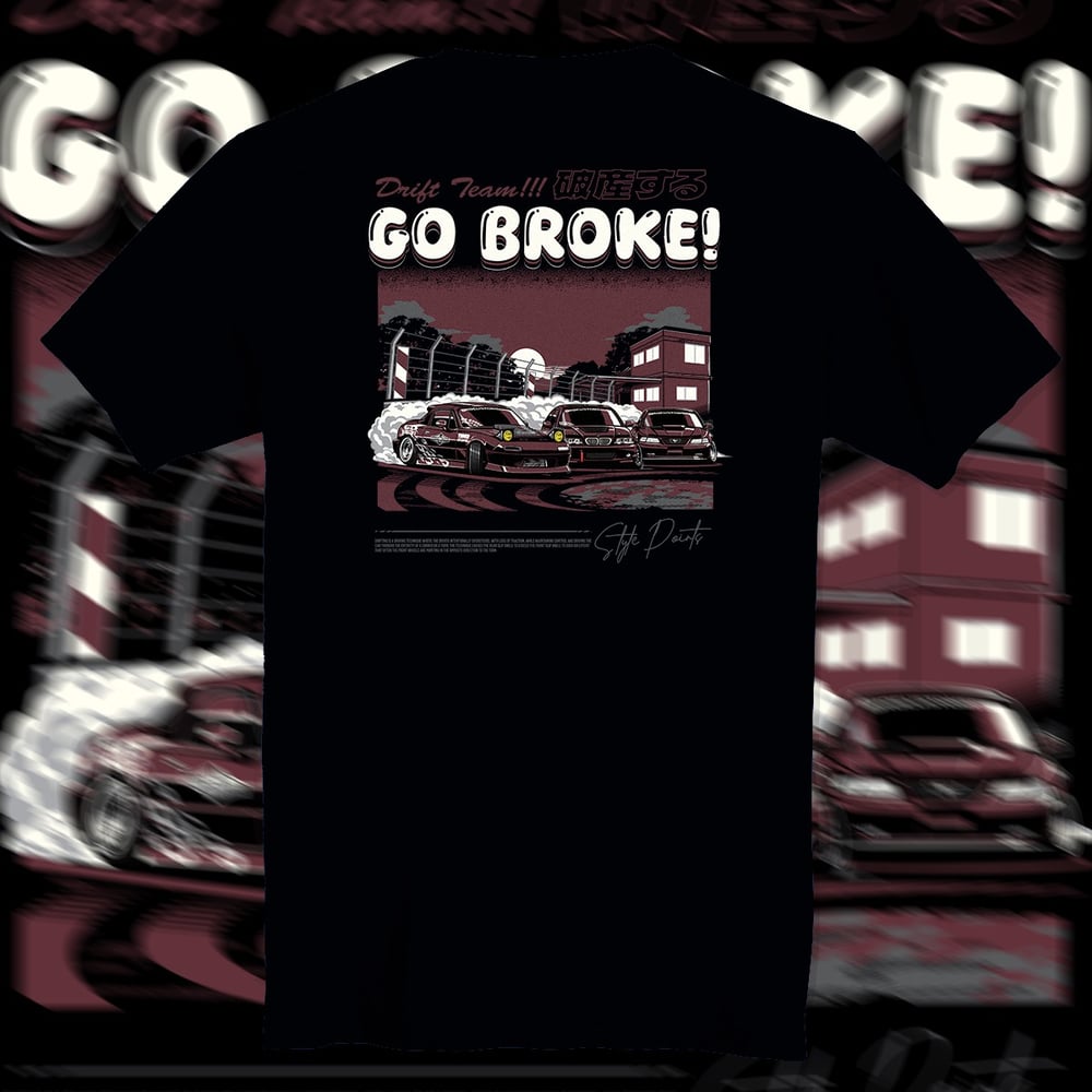 Image of Go Broke! Tandem Tee