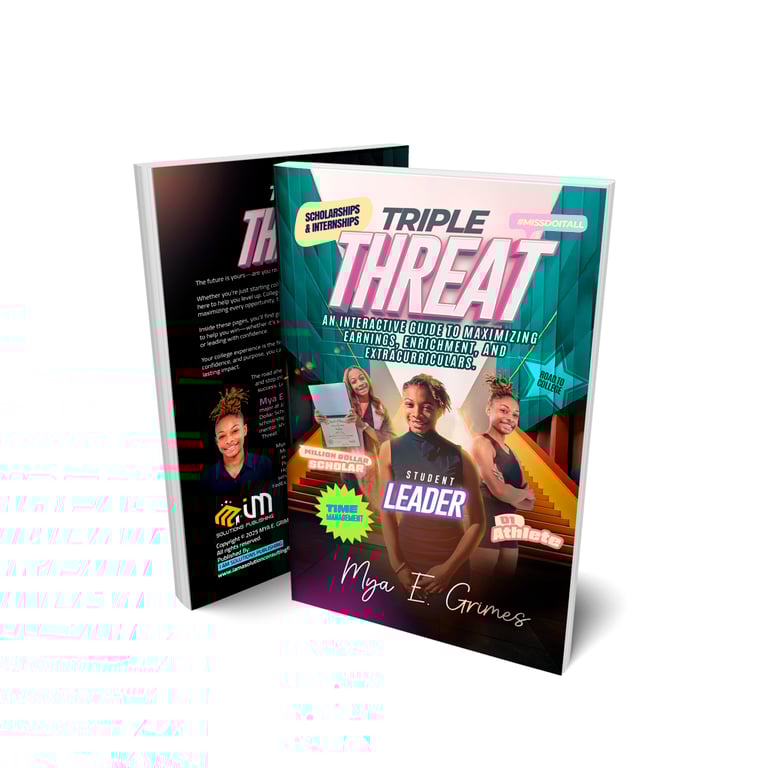 TRIPLE THREAT: An Interactive Guide to Maximizing Earnings, Enrichment, and Extracurriculars