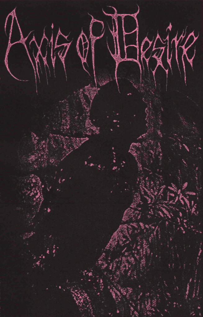 Image of Axis of Desire - Demo MMXXV