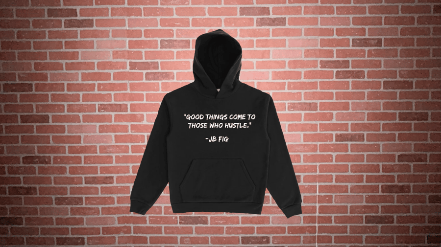 Image of JB FIG QUOTE HOODIE