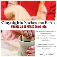 Image 1 of CLAYNIGHTS, NOCHES CON BARRO - 28 de marzo - 20:00