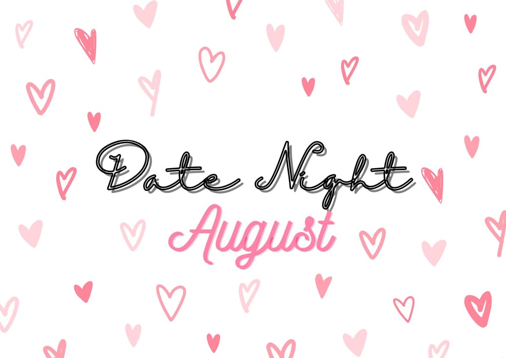Image of Date Night August