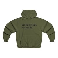 Image 5 of Vibrant Souls Never Die Hoodie 