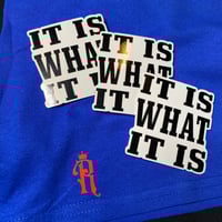 Image 4 of It Is What It Is Tee