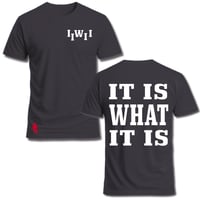 Image 6 of It Is What It Is Tee