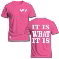 Image 9 of It Is What It Is Tee