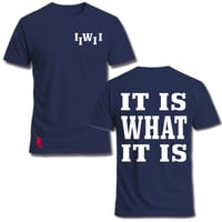 Image 13 of It Is What It Is Tee