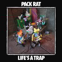 PACK RAT - Life's A Trap LP
