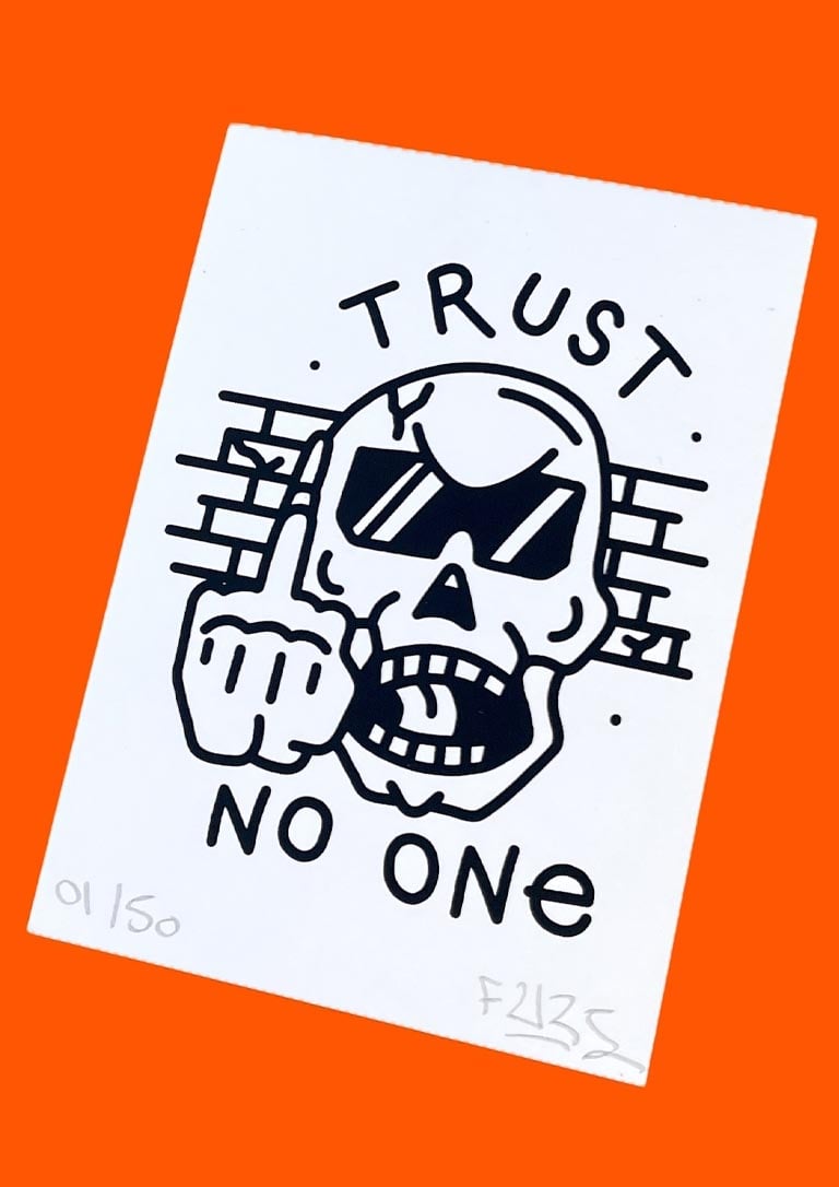 TRUST NO ONE 025