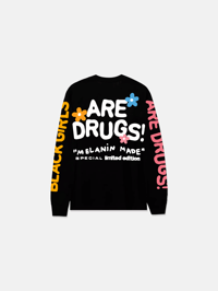 Image 2 of "BLACK GIRLS ARE DRUGS®" L/S TEE - BLACK