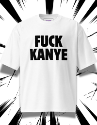 Image 1 of Fuck Kanye Oversized t-shirt