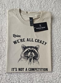 Image 2 of WE'RE ALL CRAZY SWEATER/T-SHIRT