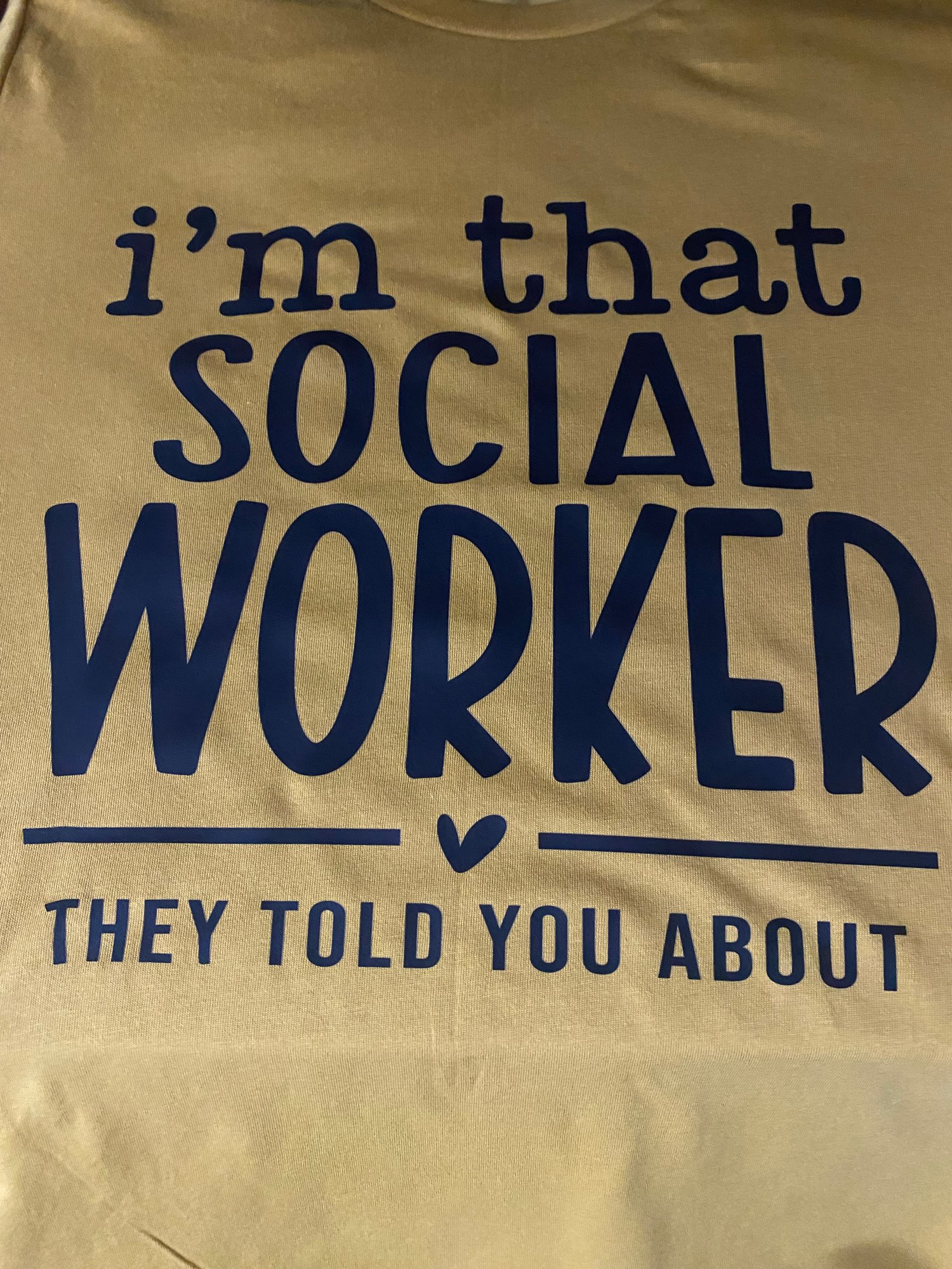 Image of I’m That Social Worker They Told You About !!