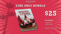 Zine Only Bundle | Quacks & Tunes Zine [PREORDER]