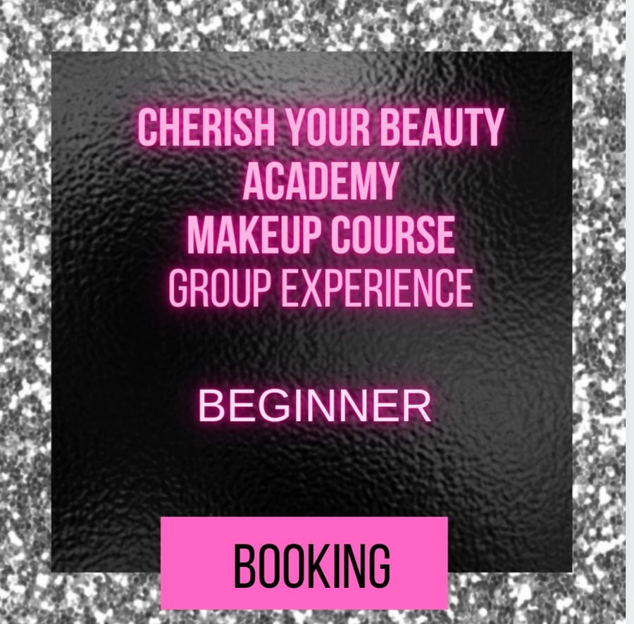 Image of Cherish Your Beauty Academy Group Experience 