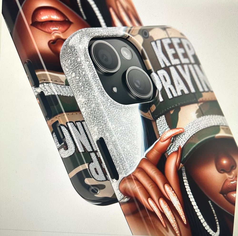 Image of Keep Praying Phone Case