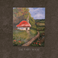 The Fairy House 