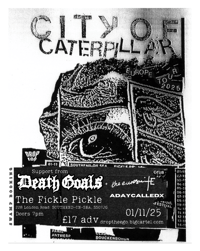 DTE: CITY OF CATERPILLAR/ DEATH GOALS + SUPPORT