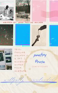 Willfully Unclouded - Poetry, Prose & Confessions