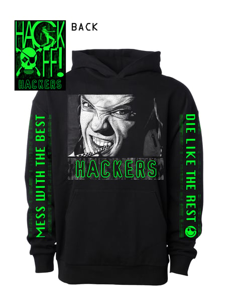 Image of LIMITED! HACKERS - HOODIE *PRE-ORDER*