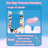 Image 1 of Preorder: The Toyz: Princess Acrylic PC Holder