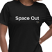 Image of Space Out T-Shirt