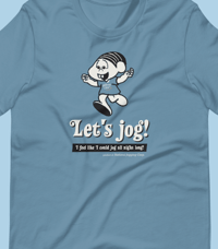 Image 2 of Let's Jog! T-Shirt