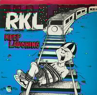 RKL – "Keep Laughing" Lp