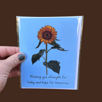 Image 1 of Sunflower - Wishing you strength for today and hope for tomorrow Greeting Card