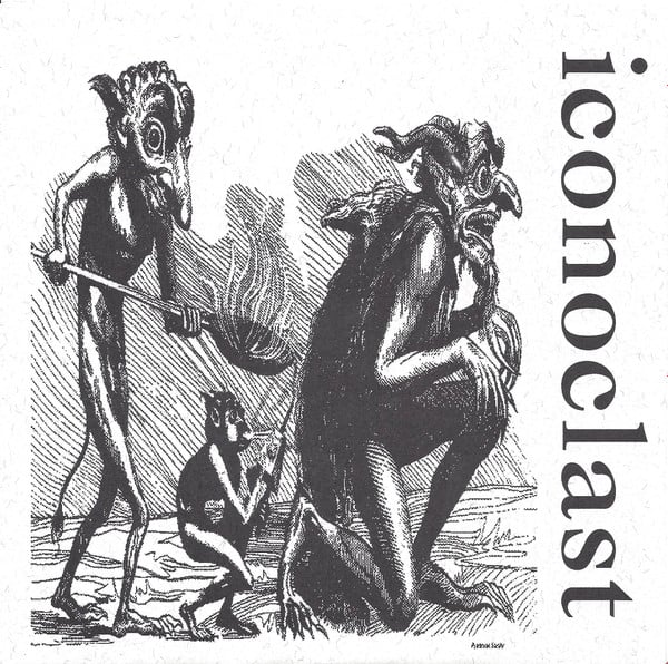 Iconoclast - "Wits End" 7"