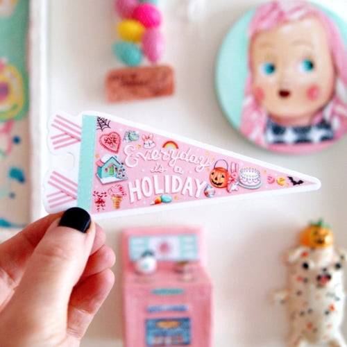 Image of Everyday is a Holiday pennant sticker 