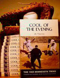 Image 1 of Cool of the Evening: The 1965 Minnesota Twins