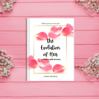 Image 1 of The Evolution of Her: Letters to Uplift the Heart