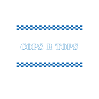 COPS R TOPS 