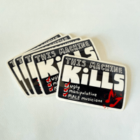 Image 2 of This Machine KiLLS!! Sticker