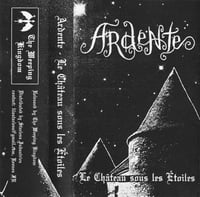 ARDENTE "Le Château  Sous les Étoiles" CS